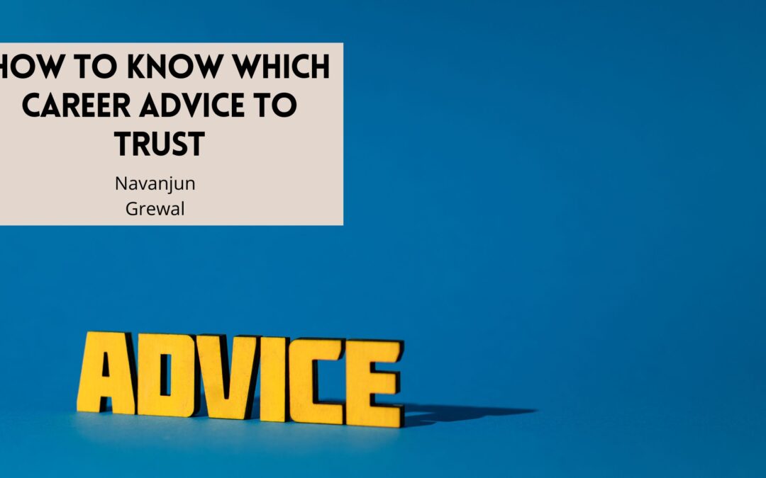 How to Know Which Career Advice to Trust