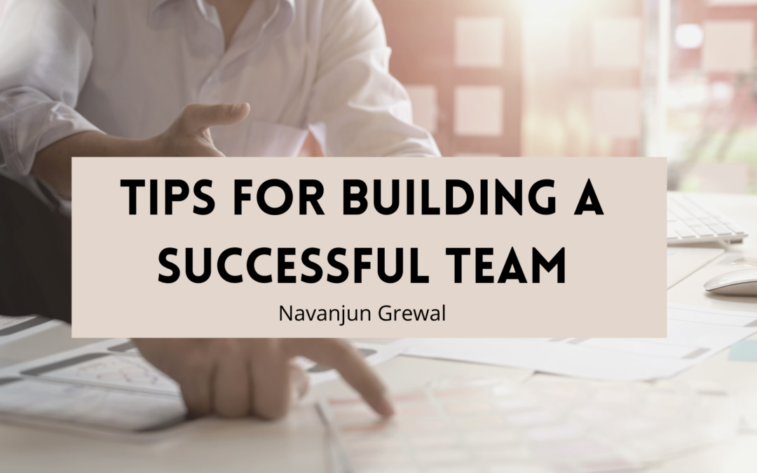 Tips for Building a Successful Team