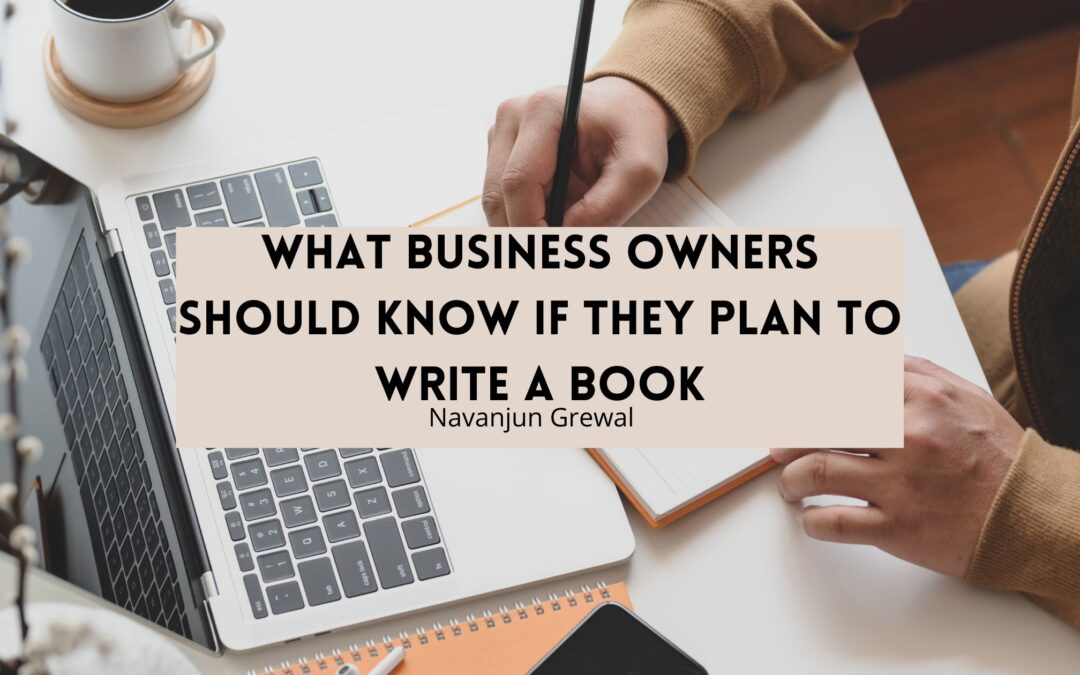 What Business Owners Should Know If They Plan to Write a Book